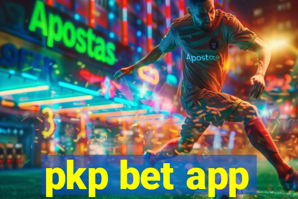 pkp bet app